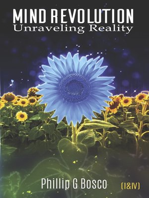 cover image of Mind Revolution: Unraveling Reality (I & IV)